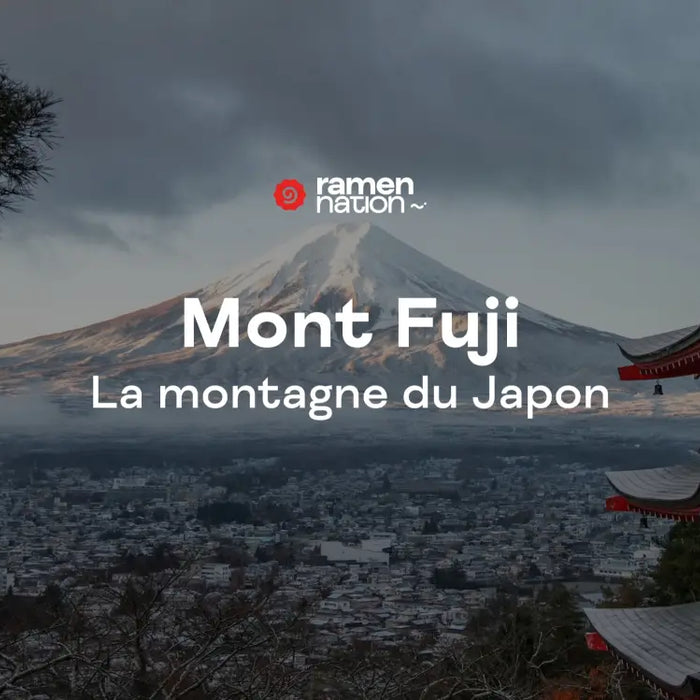 Tout savoir sur le Mont Fuji la Montagne sacrée du Japon | Ramen Nation